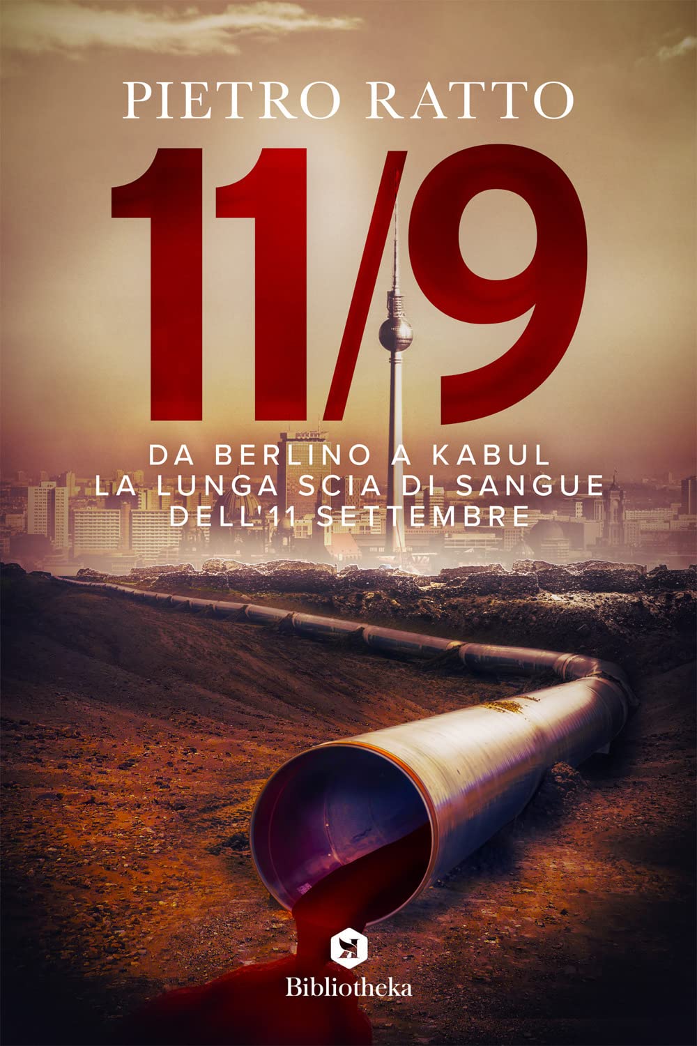 Da Berlino a Kabul. La lunga scia di sangue dell'11 settembre book