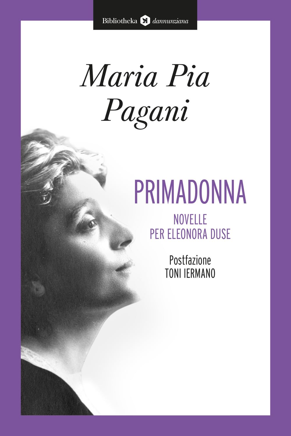 Primadonna. Novelle per Eleonora Duse book