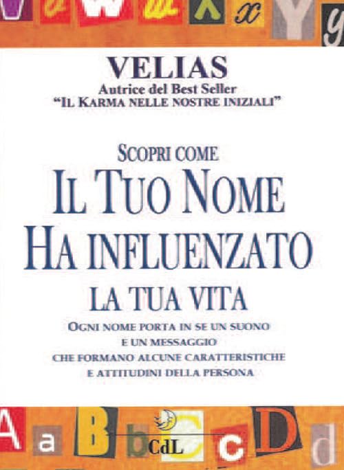 Scopri come il tuo nome ha influenzato la tua vita Religion & Esotericism