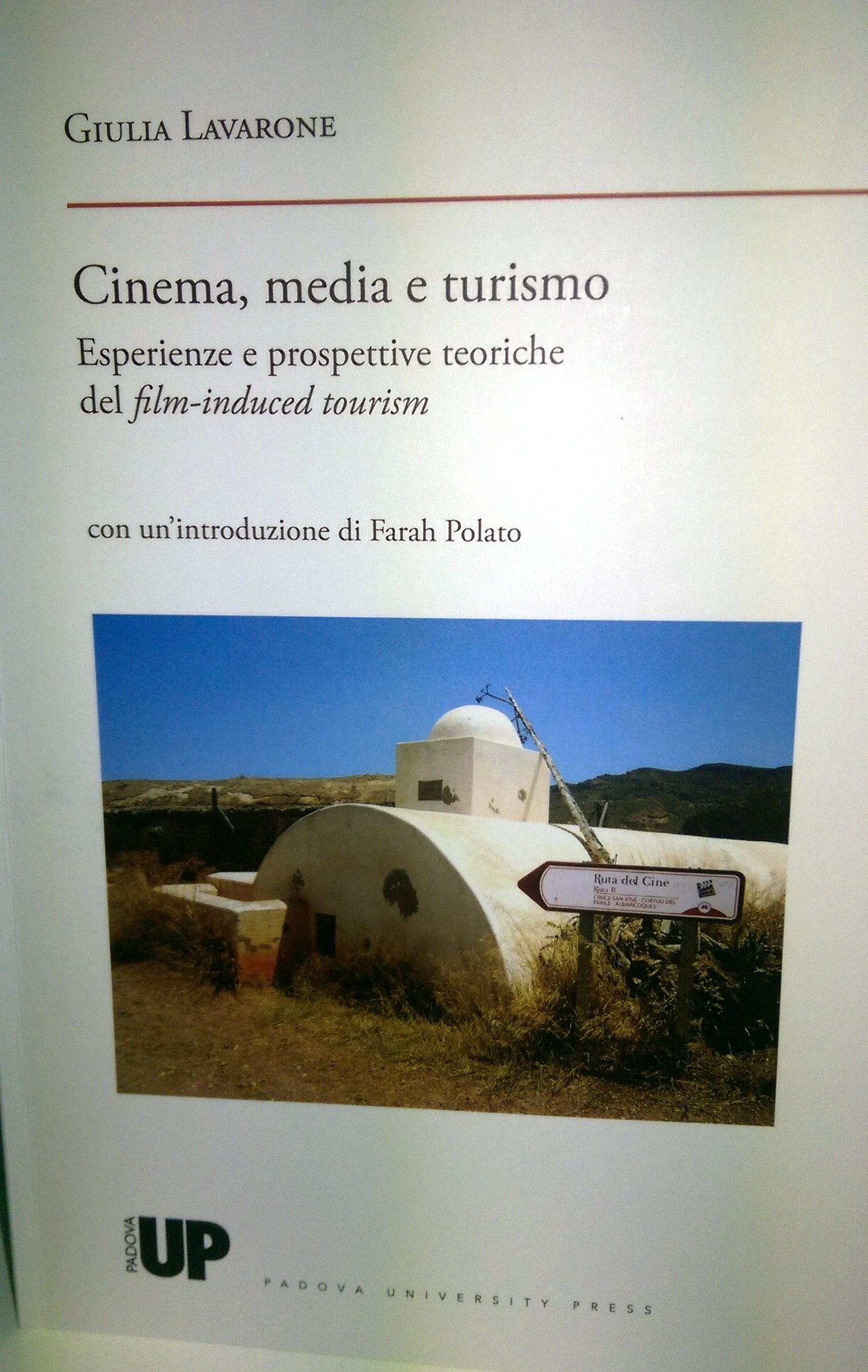 Cinema, media e turismo. Esperienze e prospettive teoriche del film-induced tourism book