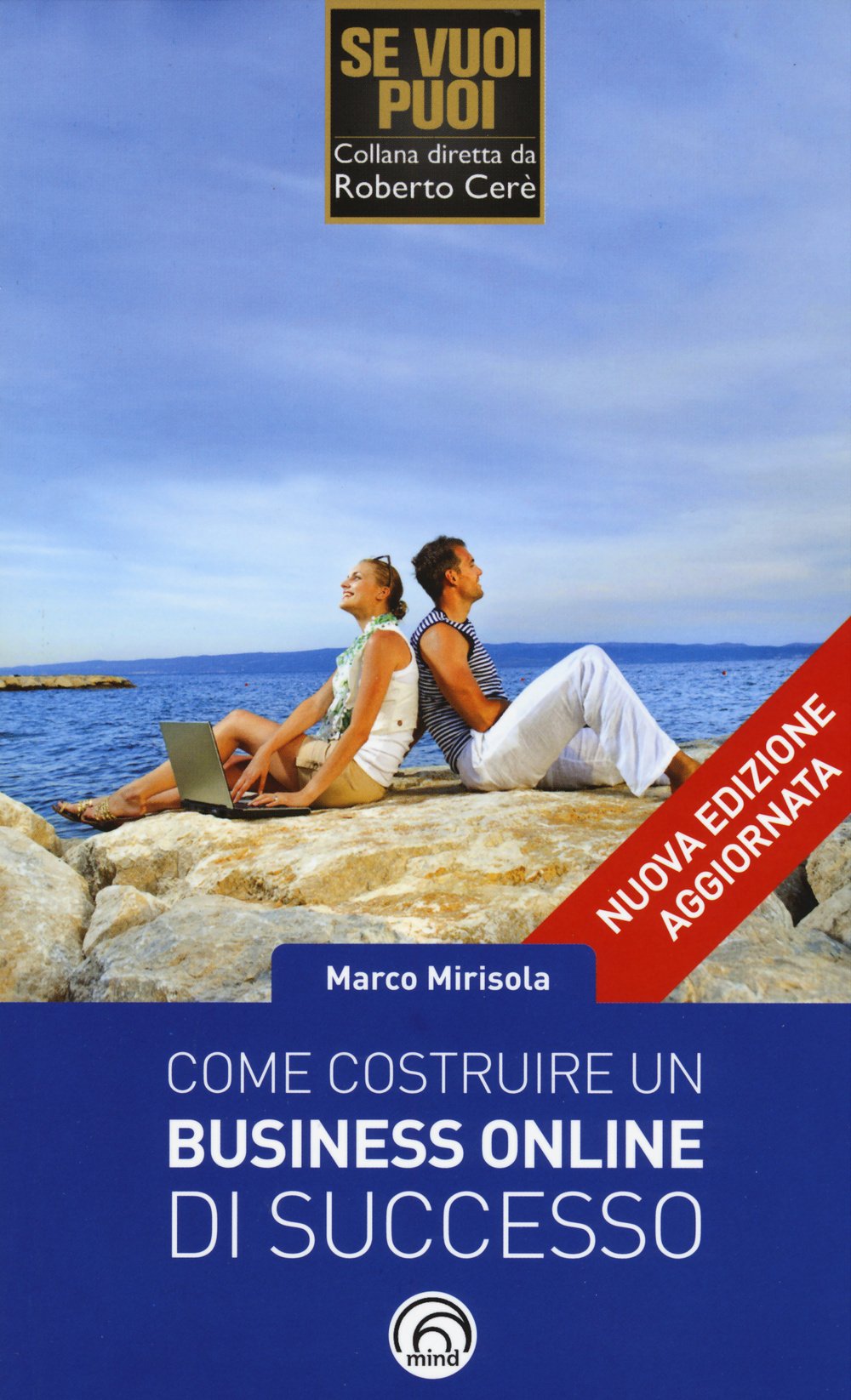 Come costruire un business online di successo. Strategie automatizzate di marketing ribelle Business, Finance & Career