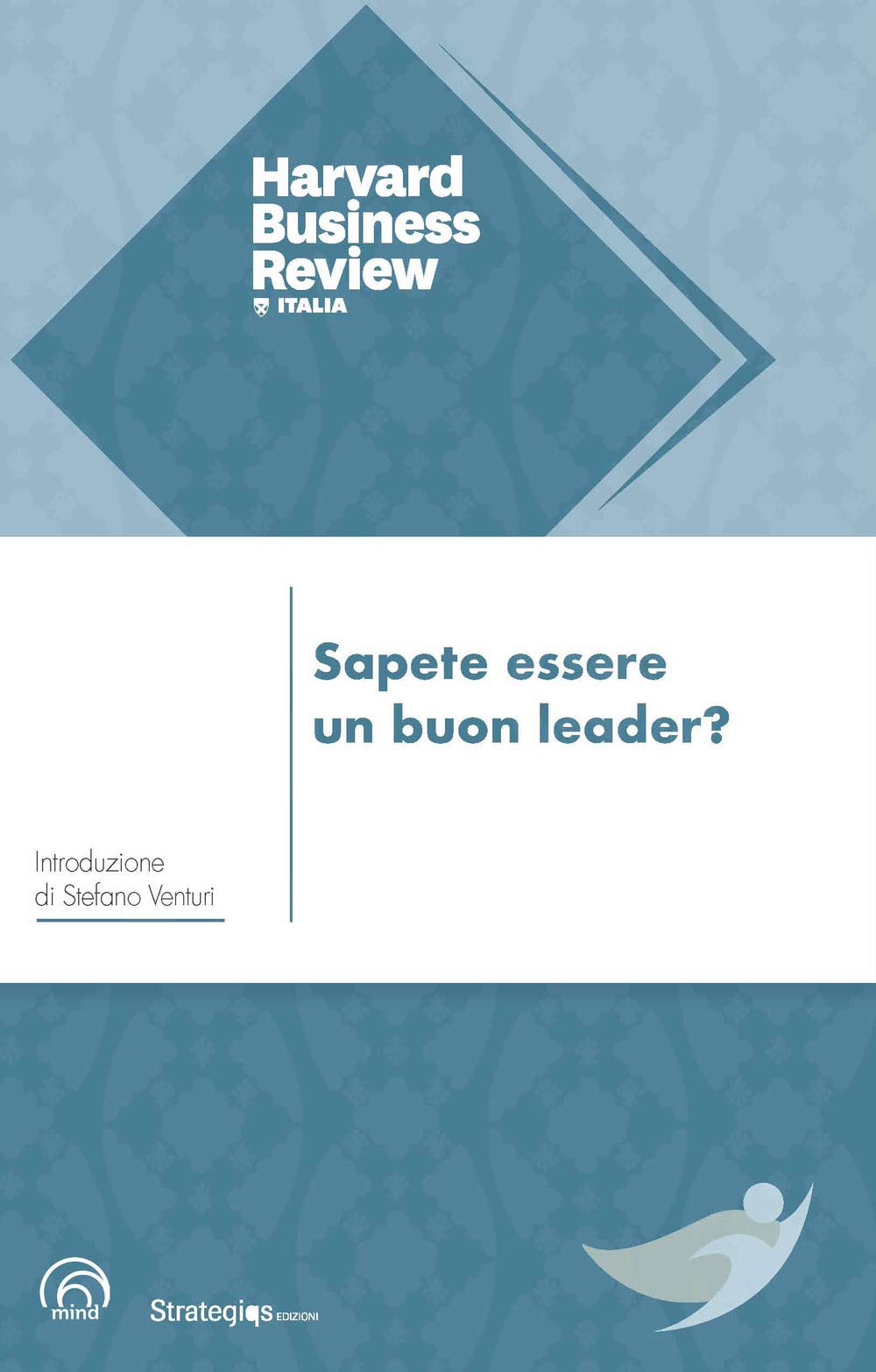 Sapete essere un buon leader? book