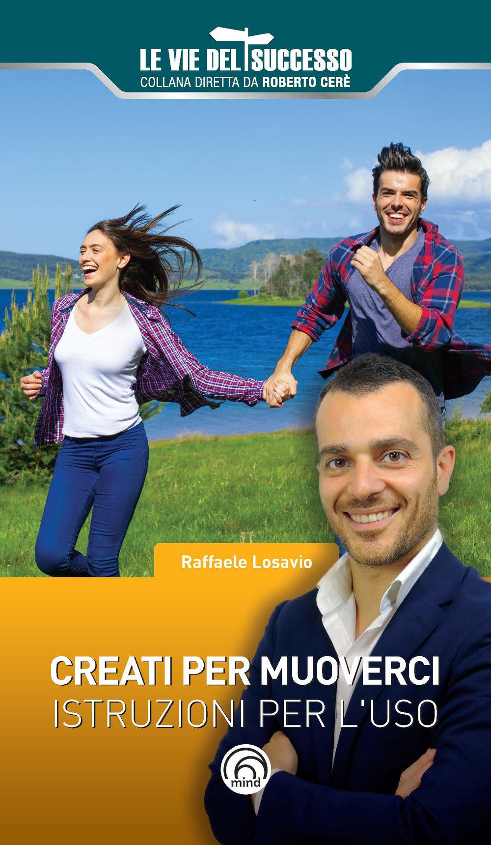 Creati per muoverci. Istruzioni per l'uso book