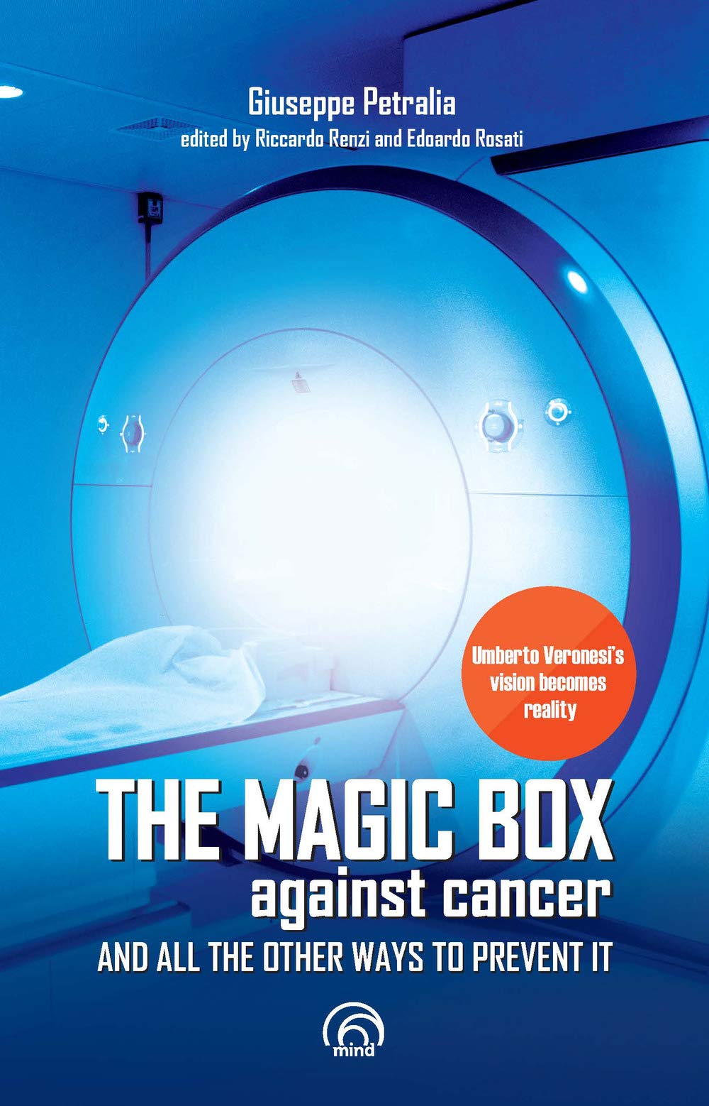The magic box against cancer and all other ways to prevent it book