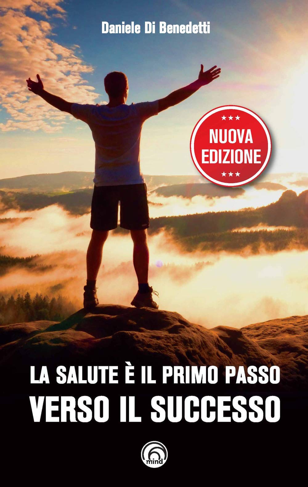 La salute è il primo passo verso il successo (Manuali Mind) Business, Finance & Career
