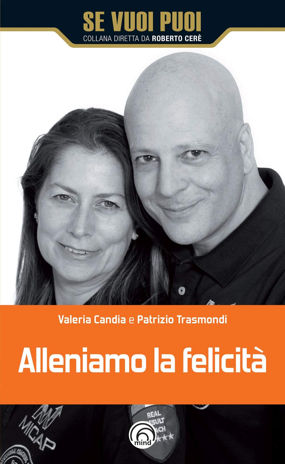 Alleniamo la felicità (Se vuoi puoi) Lifestyle