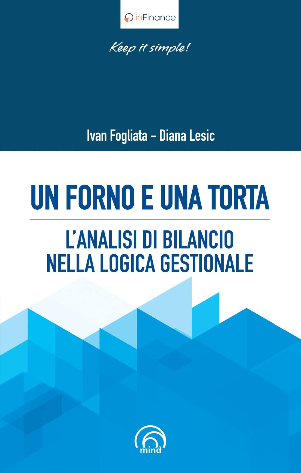 Un forno e una torta. L'analisi di bilancio nella logica gestionale book