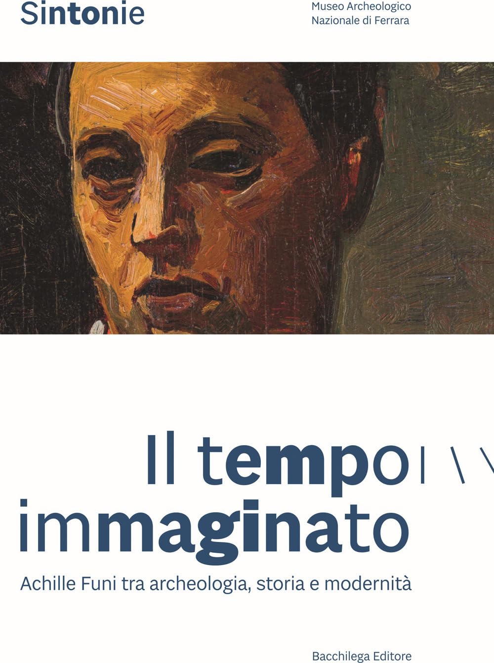 Sintonie. Il tempo immaginato. Achille Funi tra archeologia, storia e modernità book