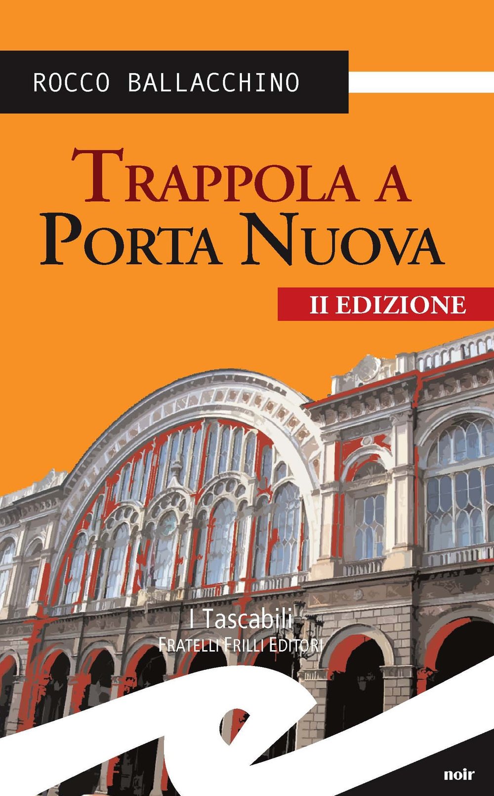 Trappola a Porta Nuova (Tascabili. Noir) Contemporary literature