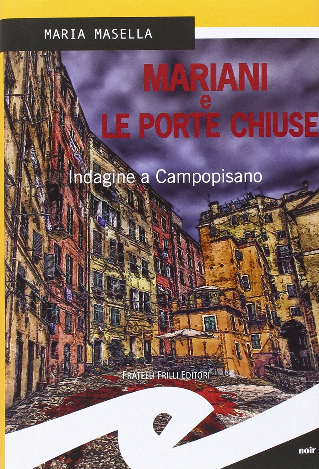 Mariani e le porte chiuse. Indagine a Campopisano book