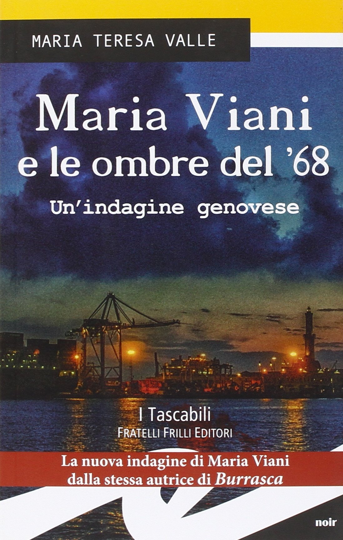 Maria Viani e le ombre del '68. Un'indagine genovese book