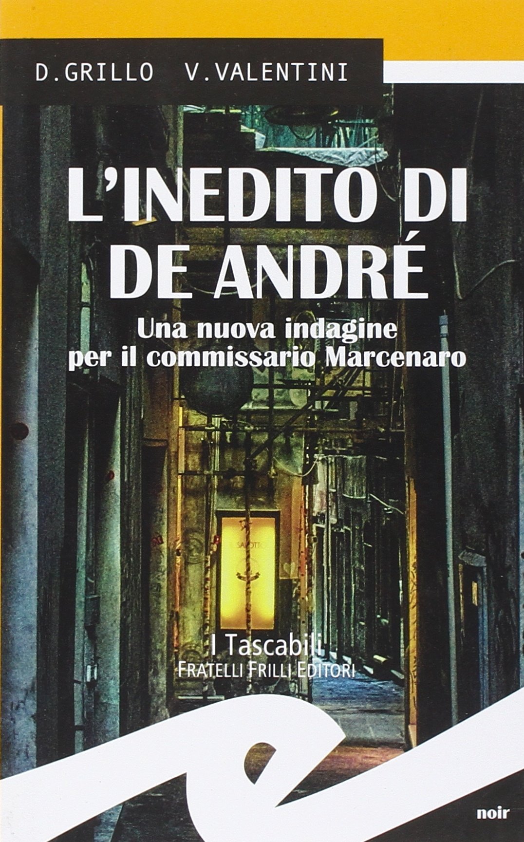 L'inedito di De André. Una nuova indagine per il commissario Marcenaro book