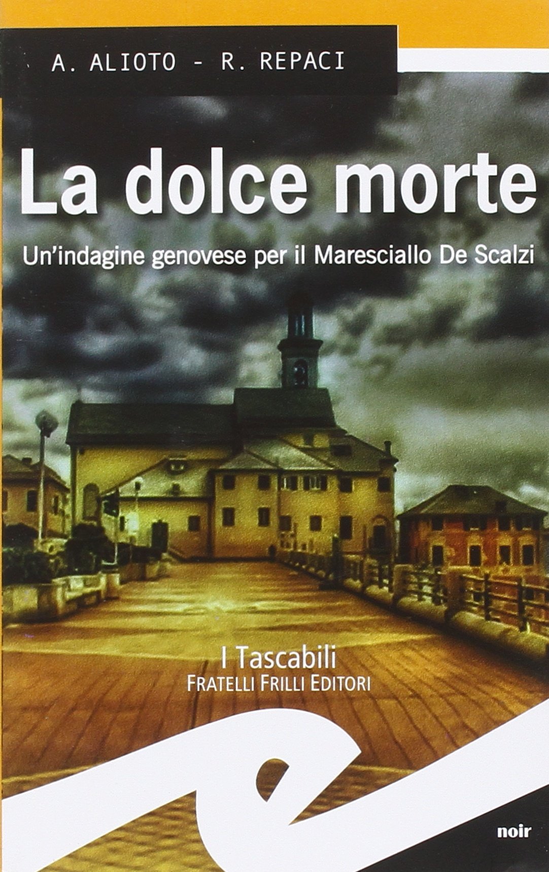 La dolce morte. Un'indagine genovese per il Maresciallo De Scalzi book