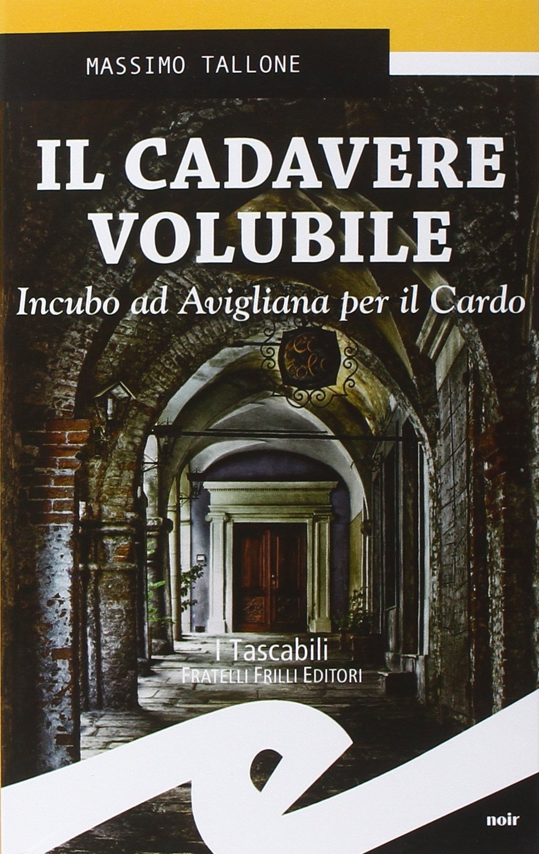 Il cadavere volubile. Incubo ad Avigliana per il Cardo book