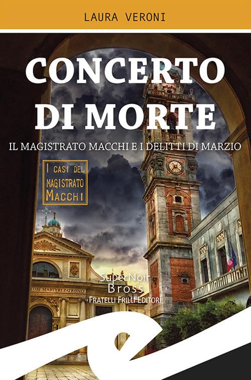 Concerto di morte. Il magistrato Macchi e i delitti di Marzio book