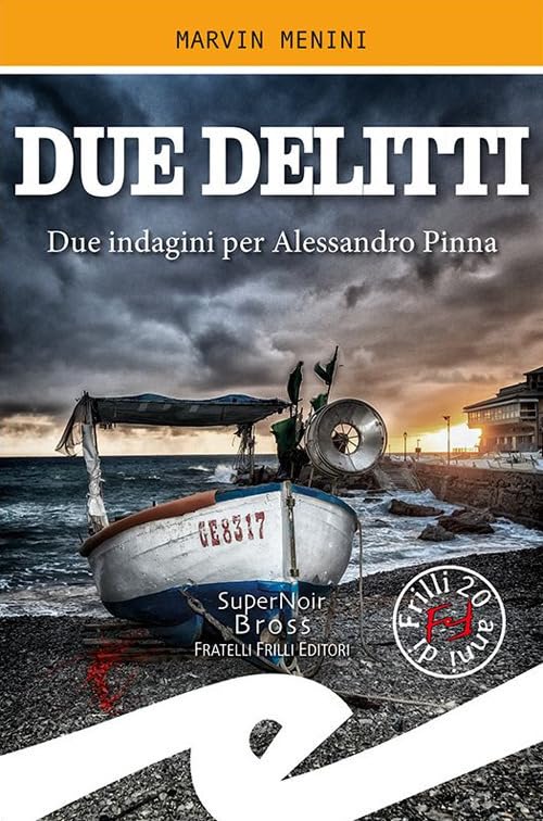Due delitti. Due indagini per Alessandro Pinna (Supernoir bross) Contemporary literature Books