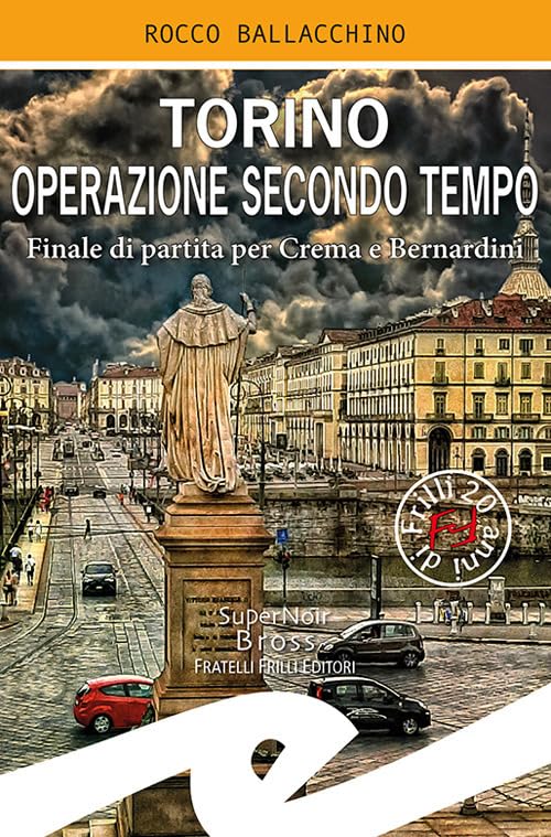 Torino operazione secondo tempo. Finale di partita per Crema e Bernardini Contemporary literature