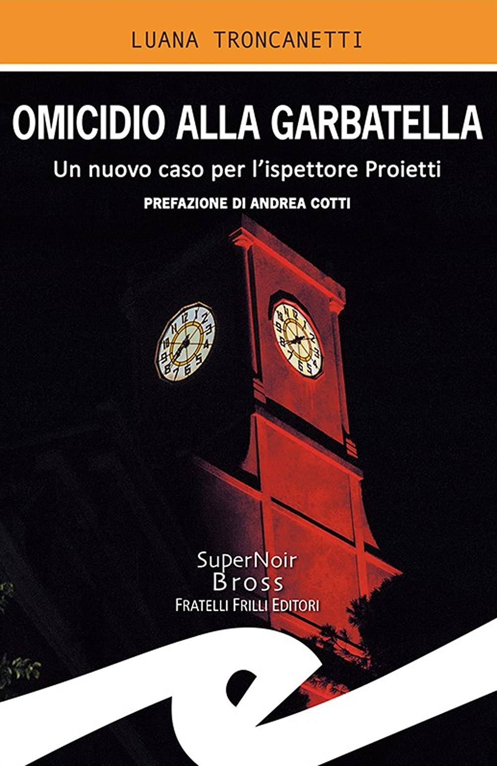Omicidio alla Garbatella. Un nuovo caso per l'ispettore Proietti book