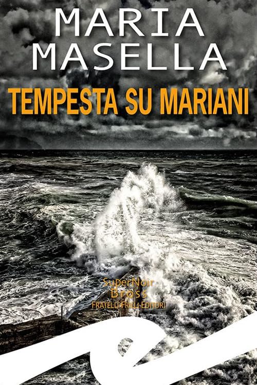 Tempesta su Mariani (Supernoir bross) Contemporary literature