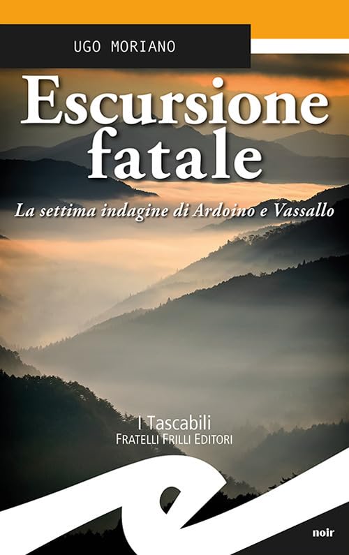 Escursione fatale. La settima indagine di Ardoino e Vassallo Contemporary literature