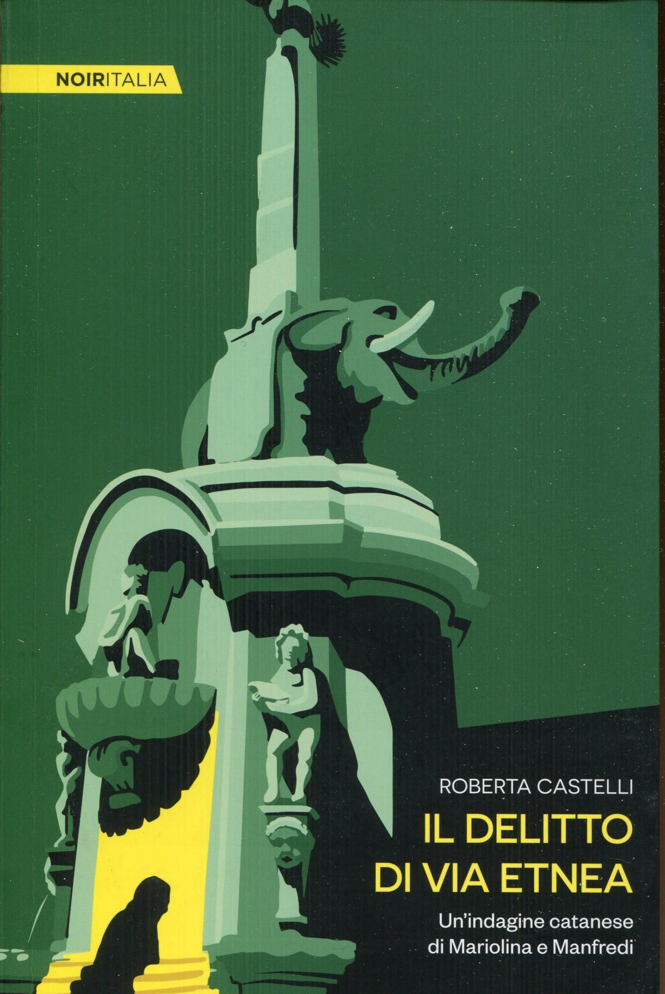Il delitto di via Etnea. Un'indagine catanese di Mariolina e Manfredi (Supernoir bross) Contemporary literature