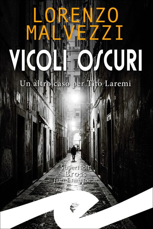 Vicoli oscuri. Un altro caso per Tito Laremi book