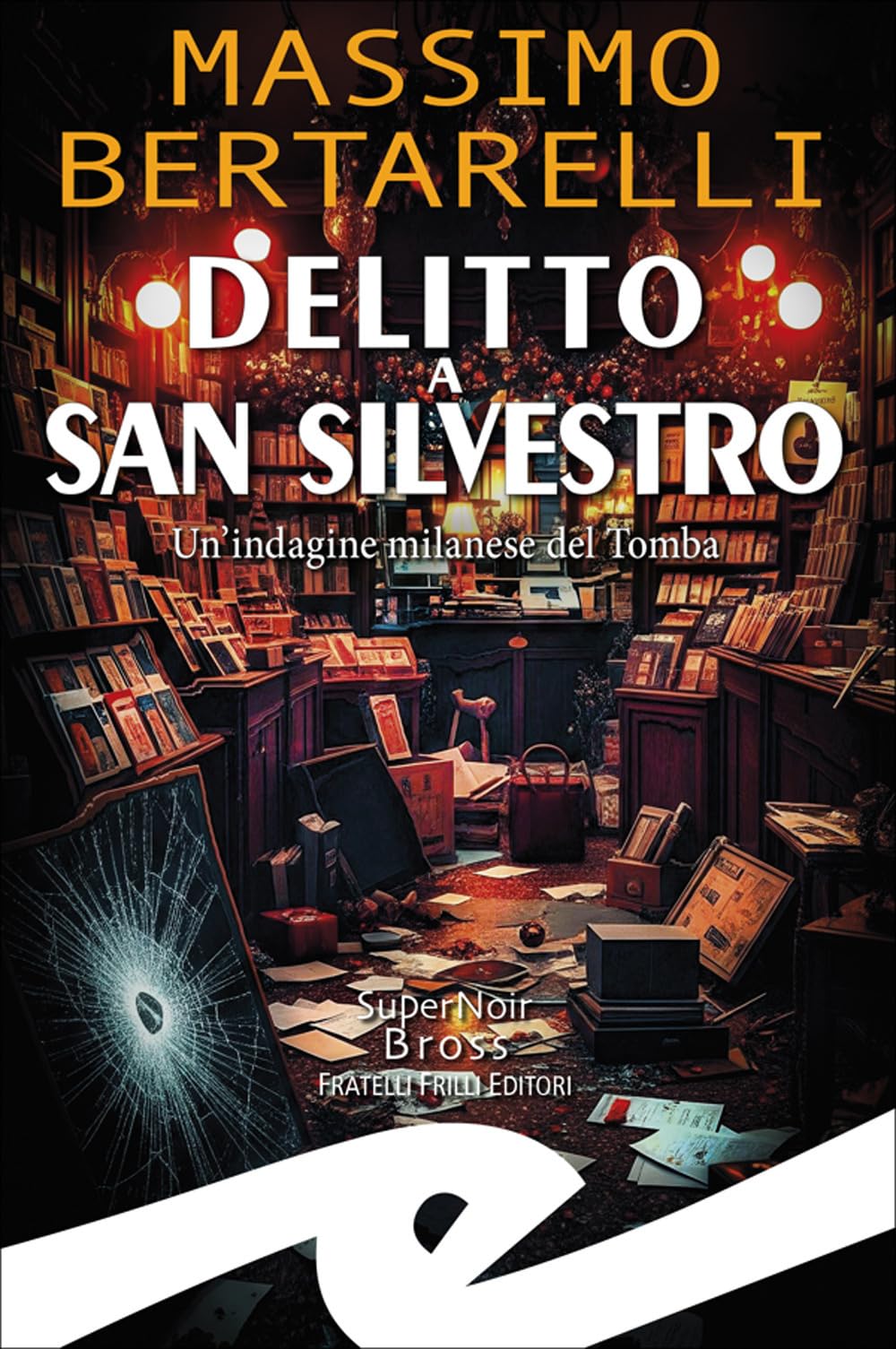 Delitto a San Silvestro. Un'indagine milanese del Tomba book