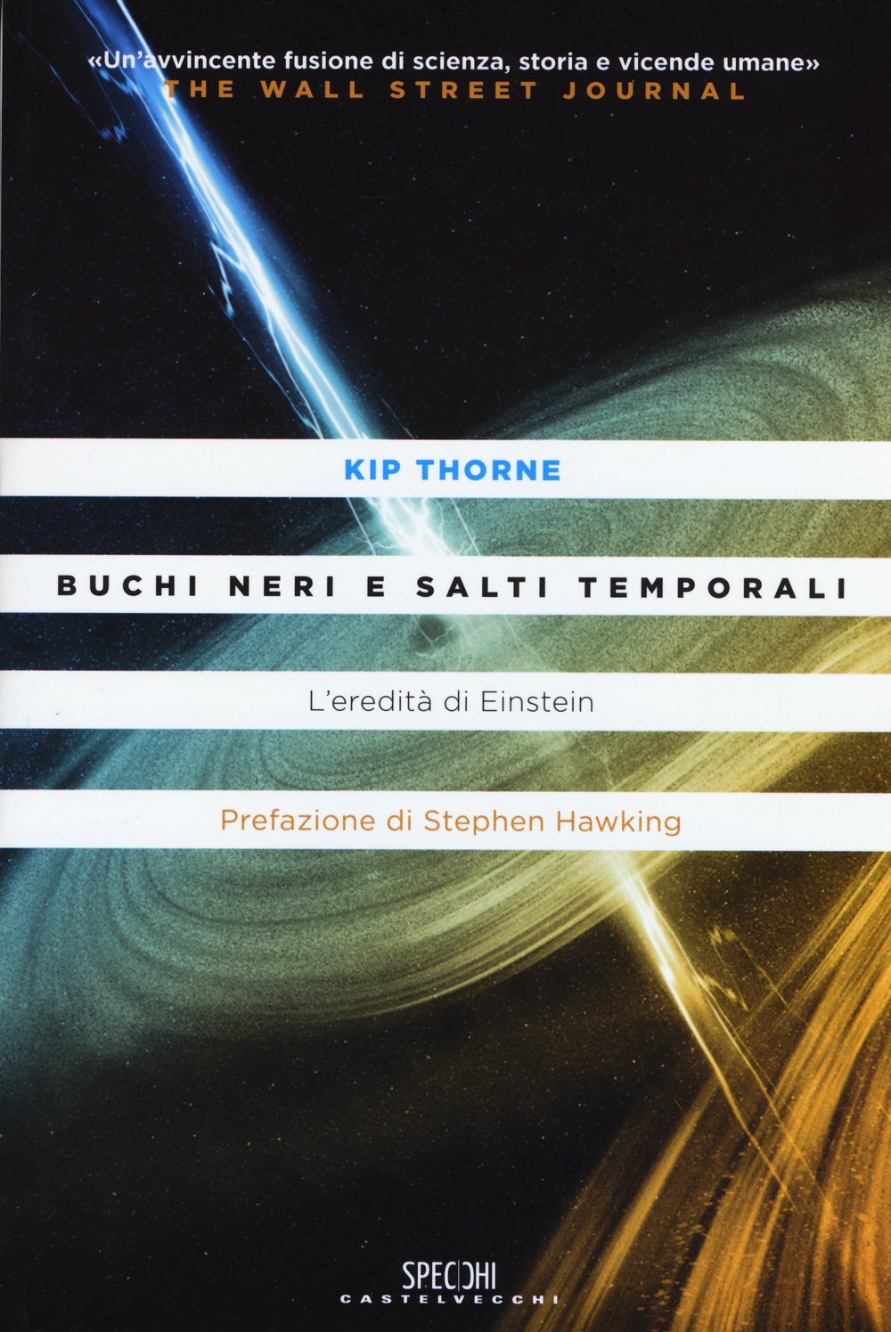 Buchi neri e salti temporali. L'eredità di Einstein book
