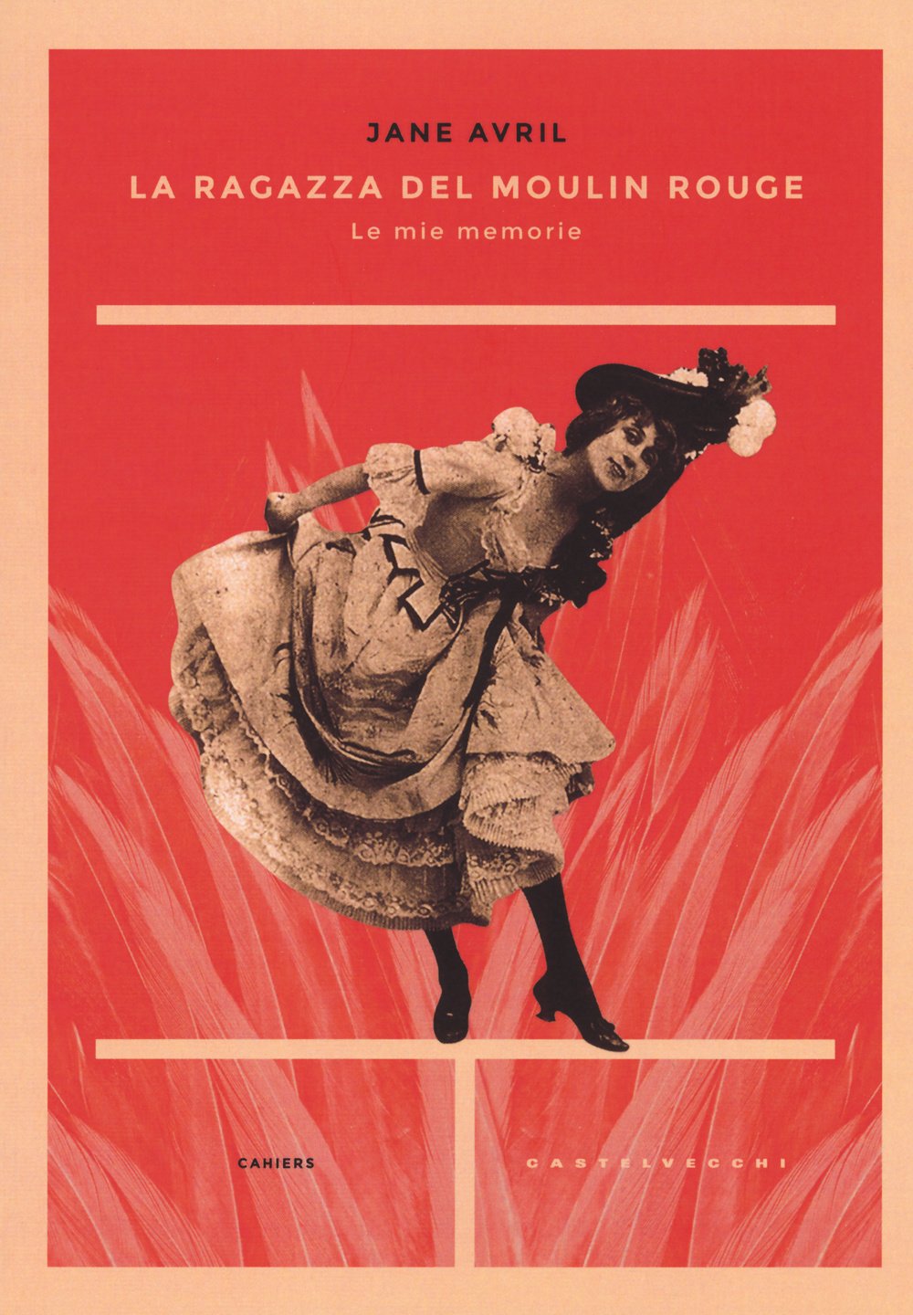 La ragazza del Moulin Rouge. Le mie memorie book