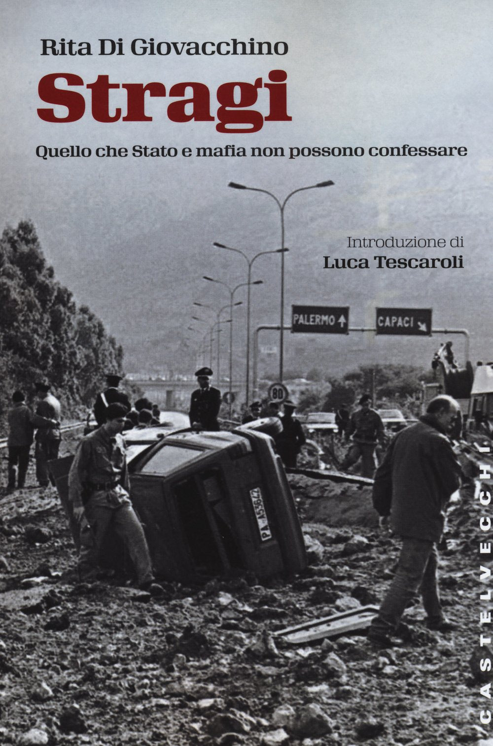 Stragi. Quello che Stato e mafia non possono confessare book