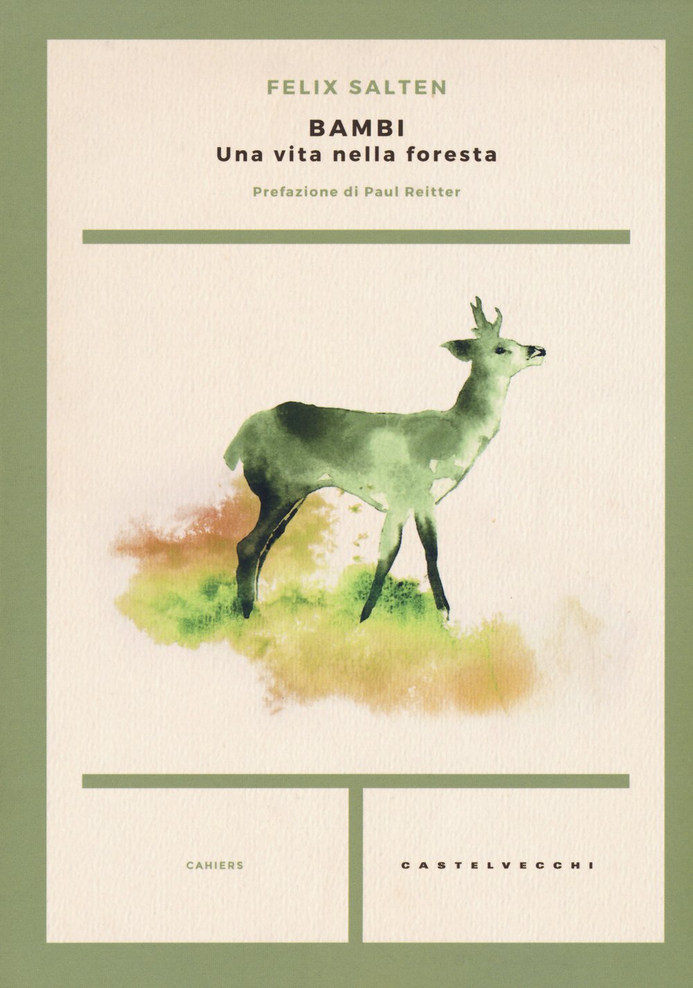 Bambi. Una vita nella foresta (Cahiers) Novels & Short Stories