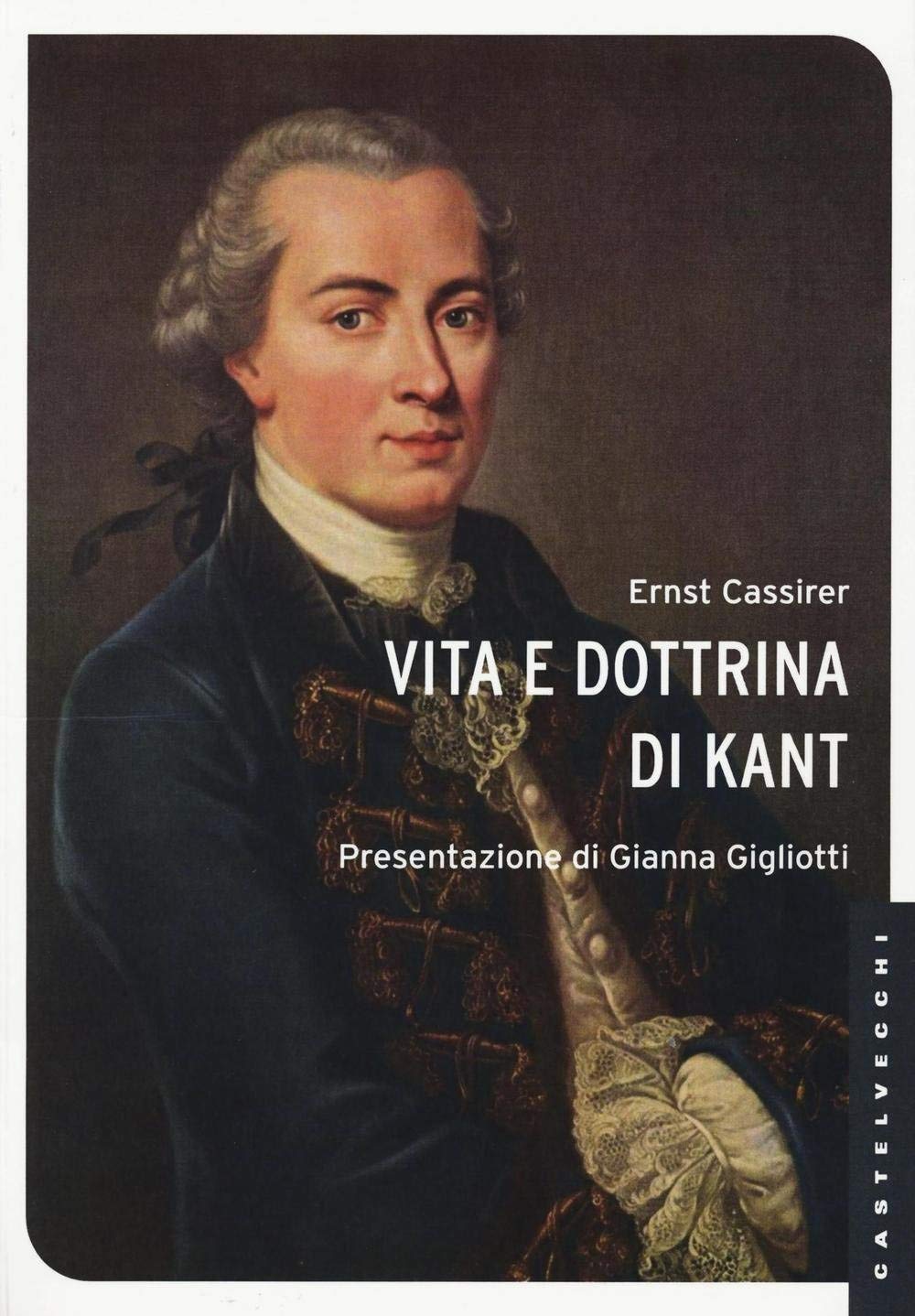 Vita e dottrina di Kant (Le Navi) Philosophy