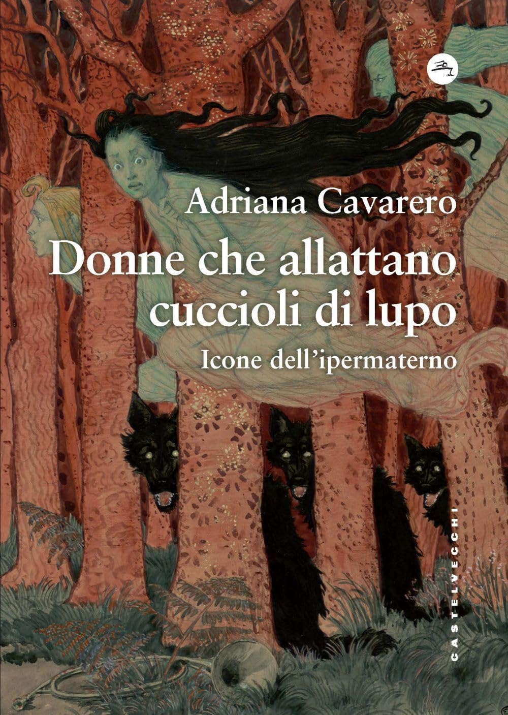 Donne che allattano cuccioli di lupo. Icone dell'ipermaterno Philosophy