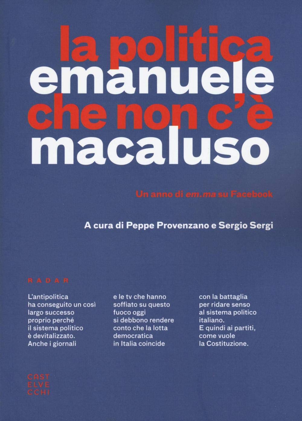 La politica che non c'è. Un anno di em.ma su Facebook book