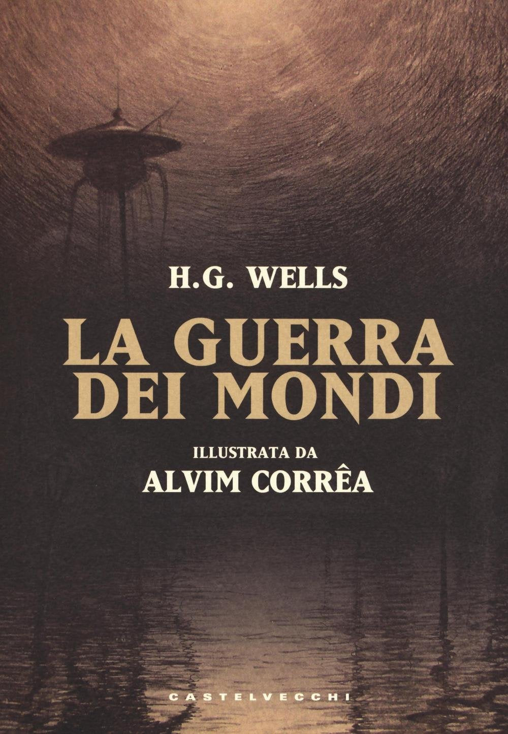 La guerra dei mondi. Ediz. a colori book