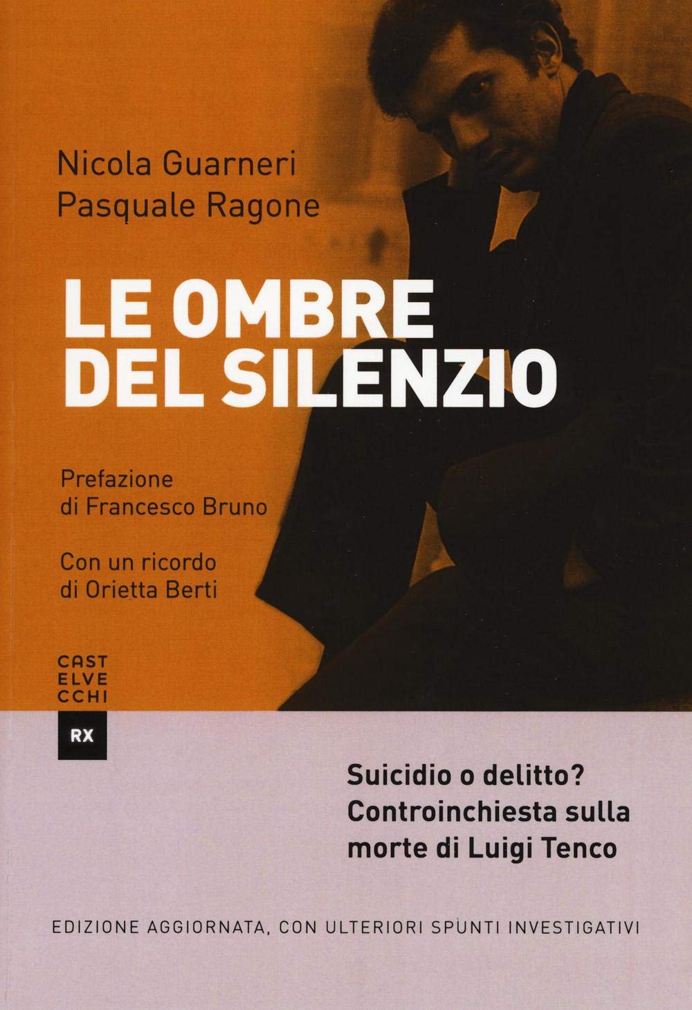 Le ombre del silenzio. Suicidio o delitto? Controinchiesta sulla morte di Luigi Tenco (RX) Pop culture