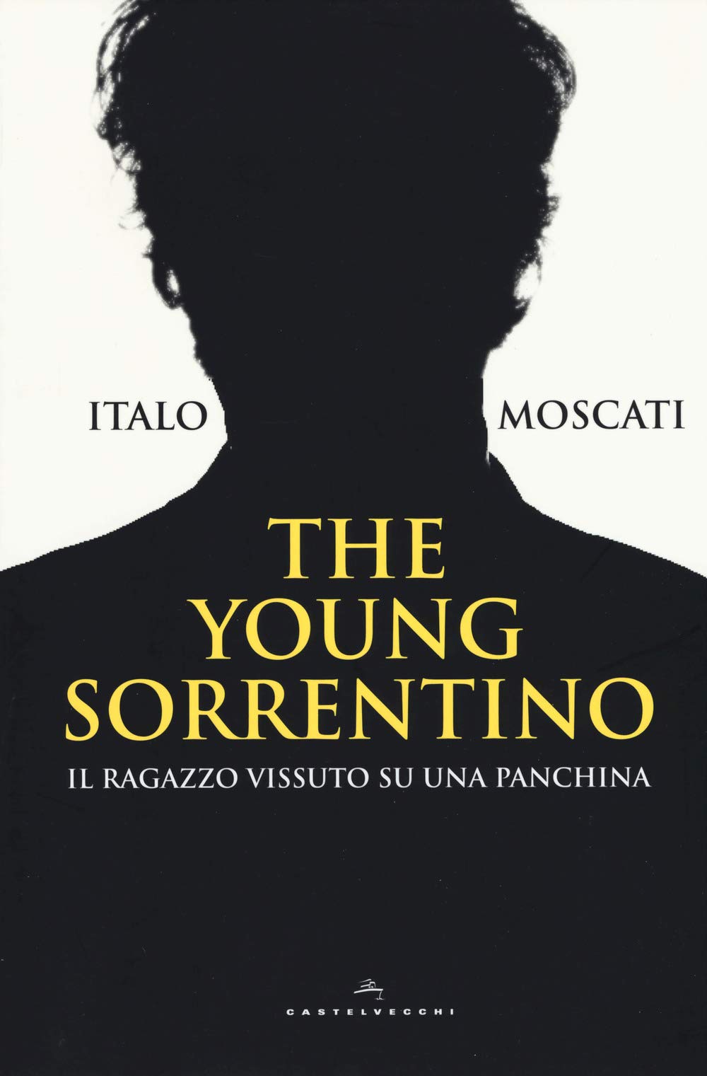 The young Sorrentino. Il ragazzo vissuto su una panchina Art & Literature