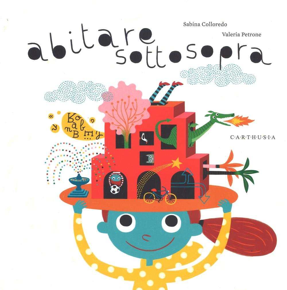 Abitare sottosopra. Ediz. illustrata book
