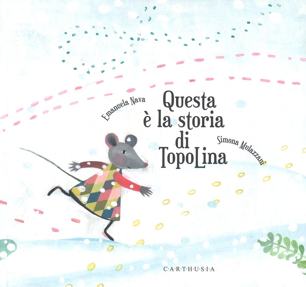 Questa è la storia di TopoLina. Ediz. a colori book