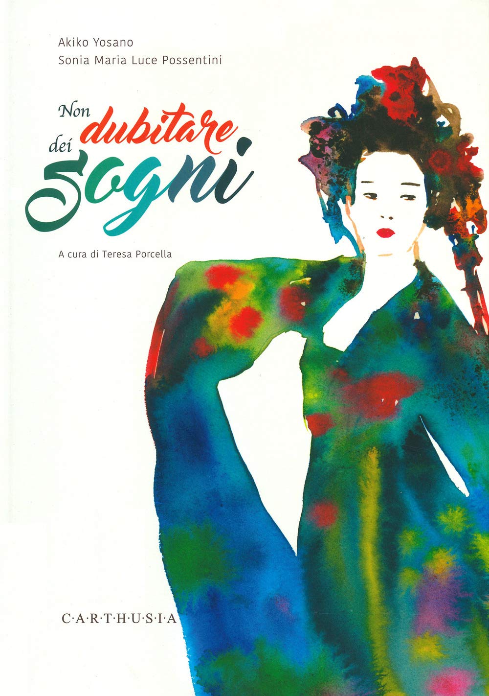 Non dubitare dei sogni. Ediz. a colori (Magnifici versi) Non-fiction