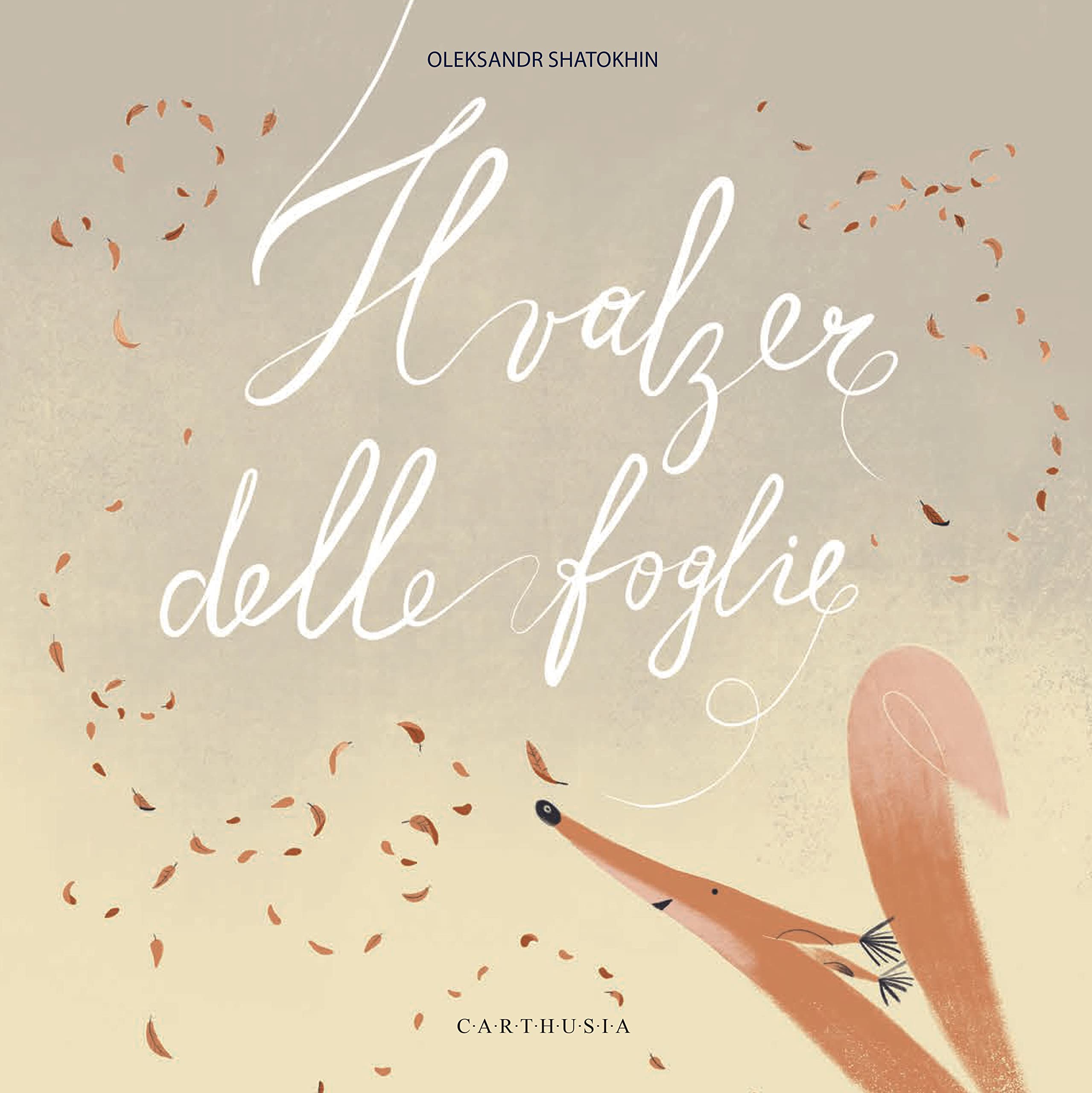 Il valzer delle foglie. Ediz. illustrata book
