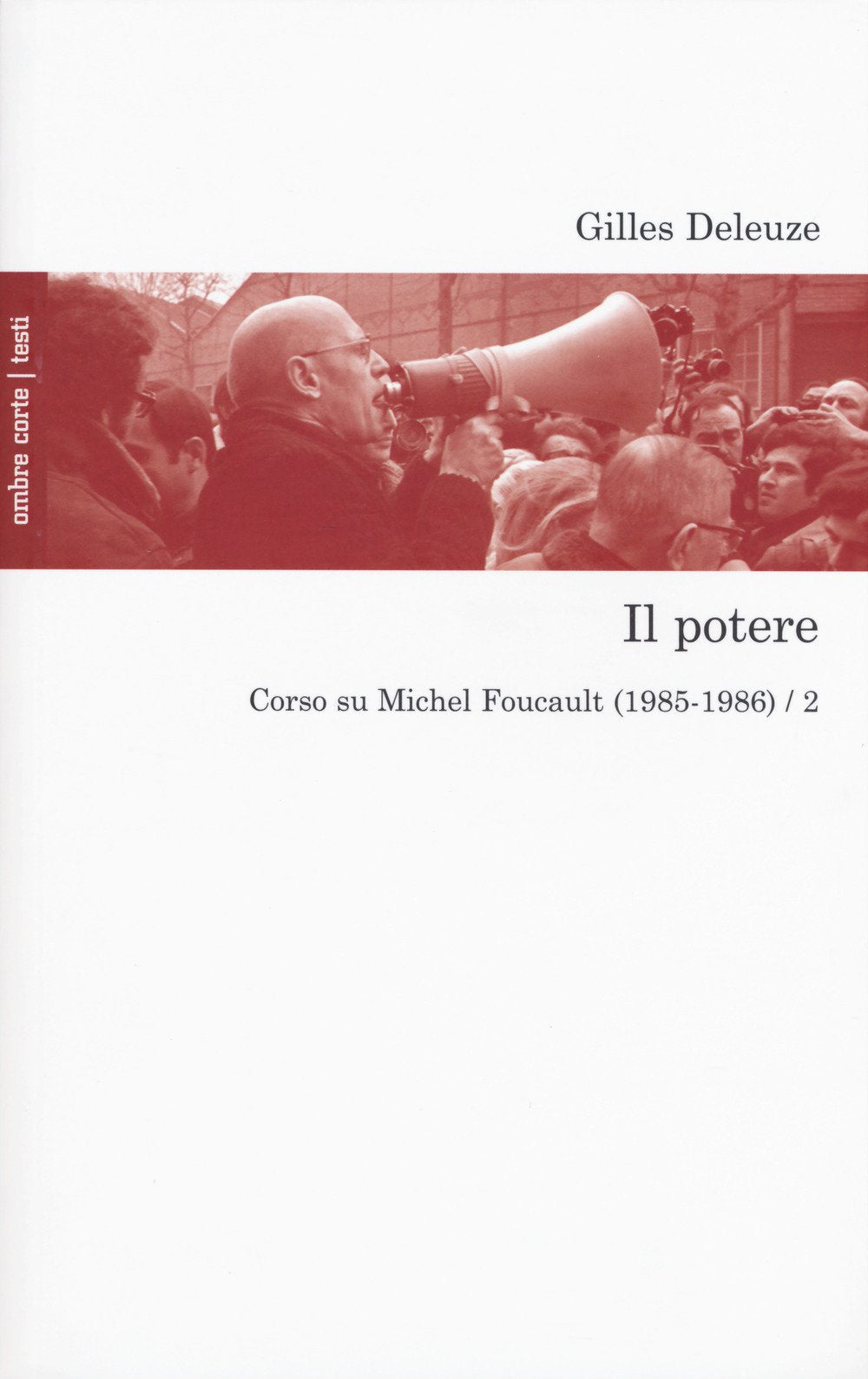 Il potere. Corso su Michel Foucault (1985-1986) (Vol. 2) book