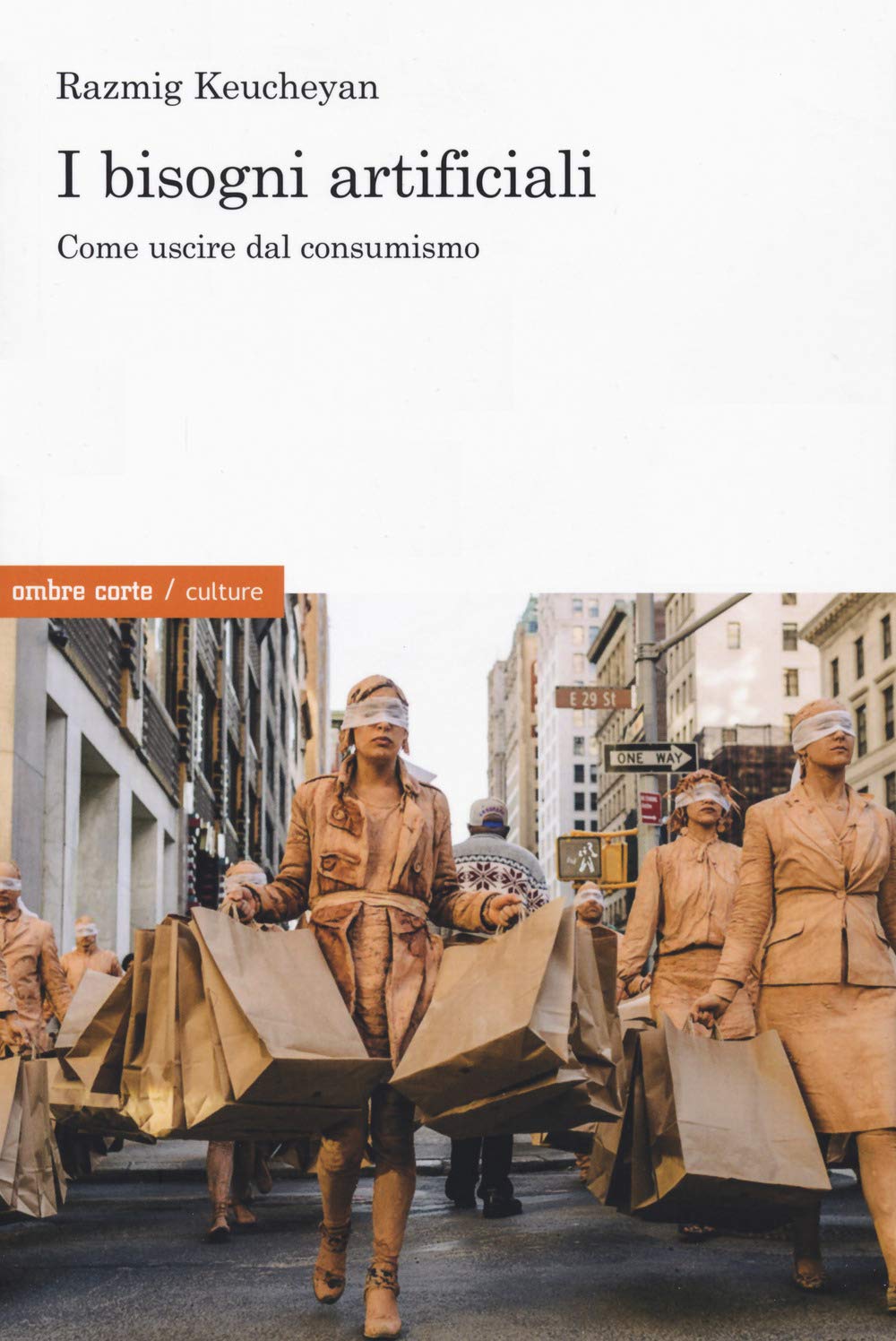 I bisogni artificiali. Come uscire dal consumismo Books