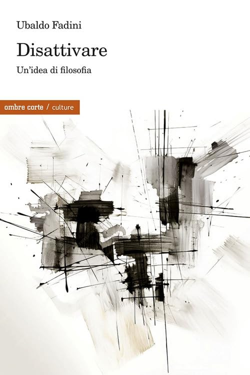 Disattivare. Un'idea di filosofia book