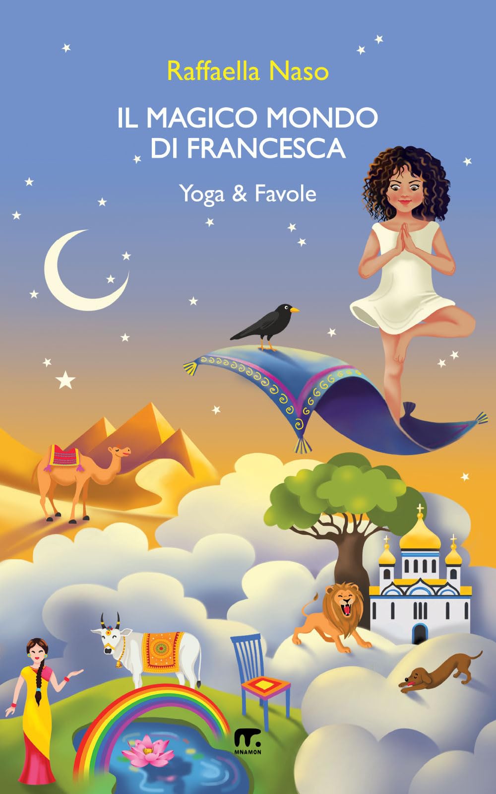 Il magico Mondo di Francesca: Yoga & Favole book