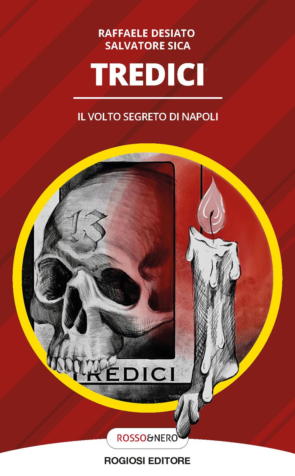 Tredici. Il volto segreto di Napoli book