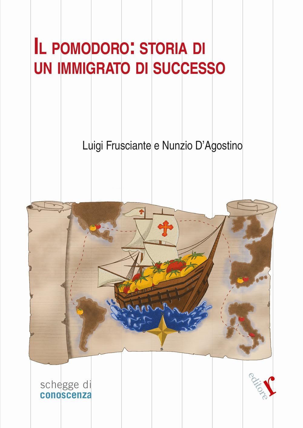 Il pomodoro: storia di un immigrato di successo book
