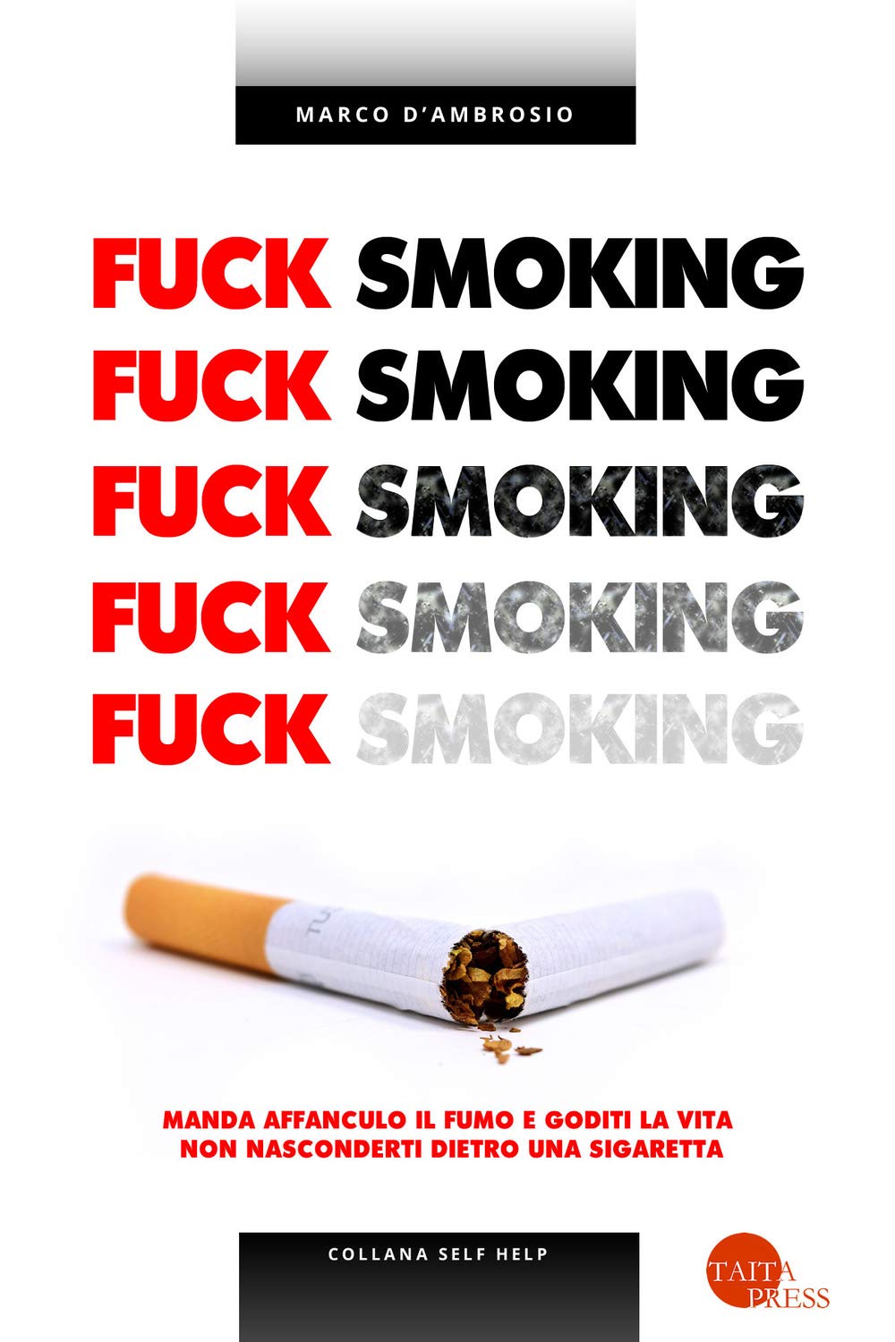 Marco D'Ambrosio - Fuck Smoking. (1 BOOKS) Health, Nutrition & Fitness