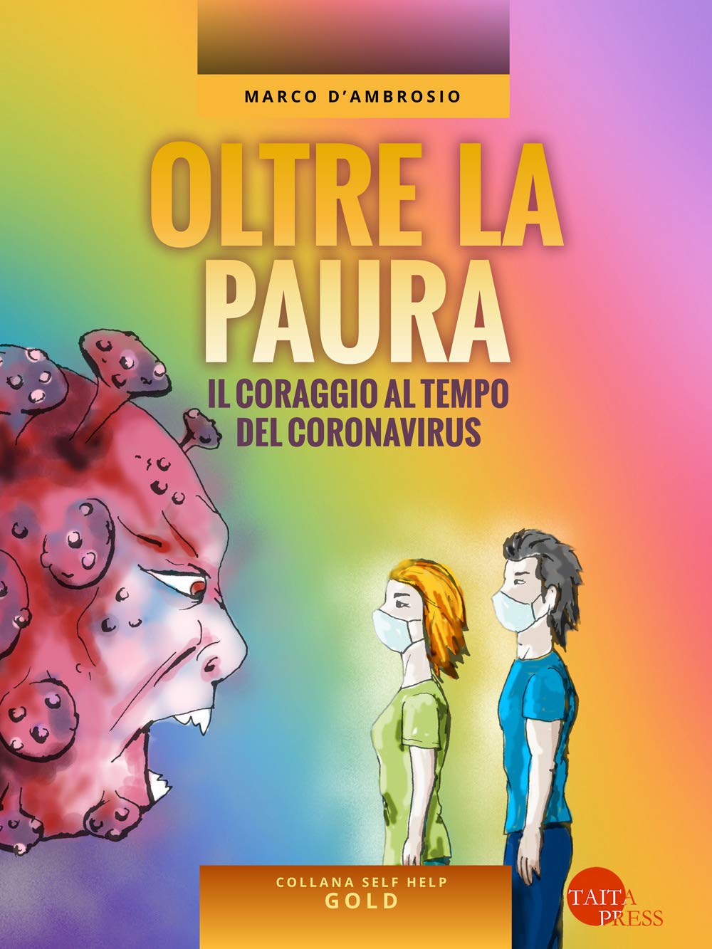 Oltre la paura. Il coraggio al tempo del coronavirus book