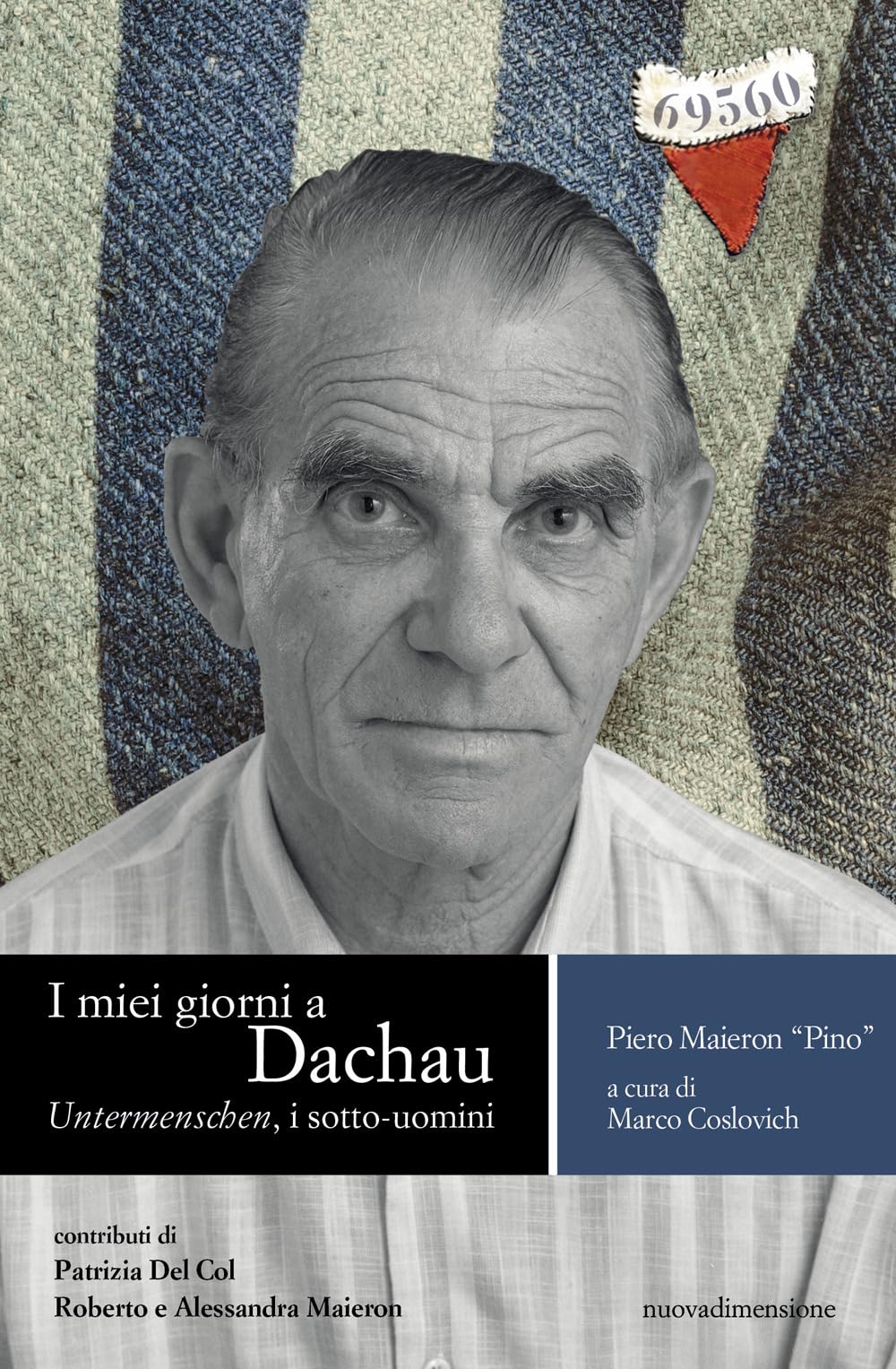 I miei giorni a Dachau. Untermenschen, i sotto-uomini book